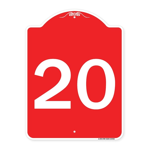 Signmission Designer Series Sign-Sign W/ Number 20, Red & White Aluminum Sign, 18" x 24", RW-1824-22902 A-DES-RW-1824-22902 - main